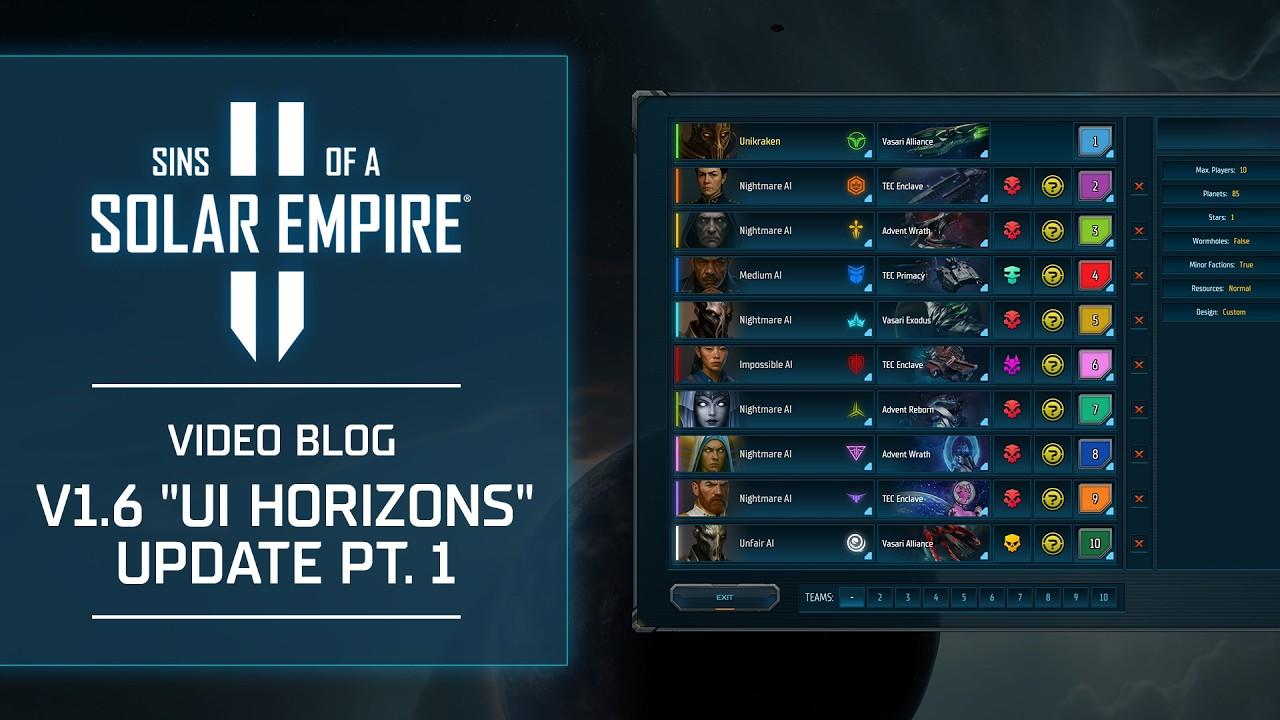 Video Dev Journal: v1.6 "UI Horizons" Update Pt. 1 | Sins of a Solar Empire II