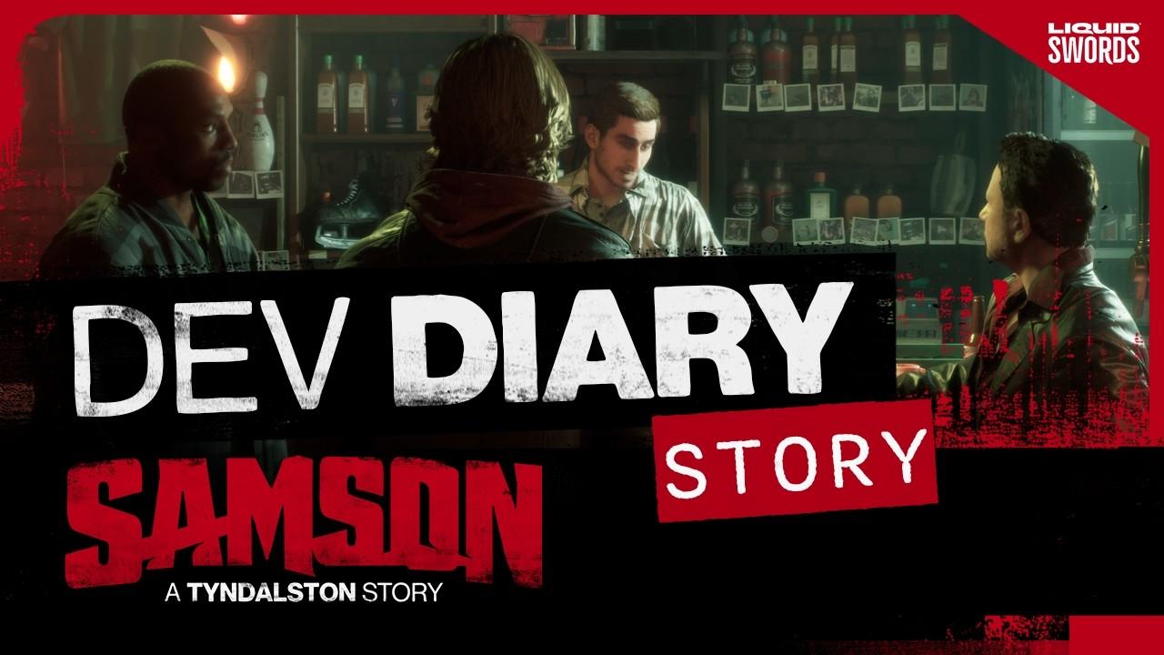 SAMSON | Development Diary - Story