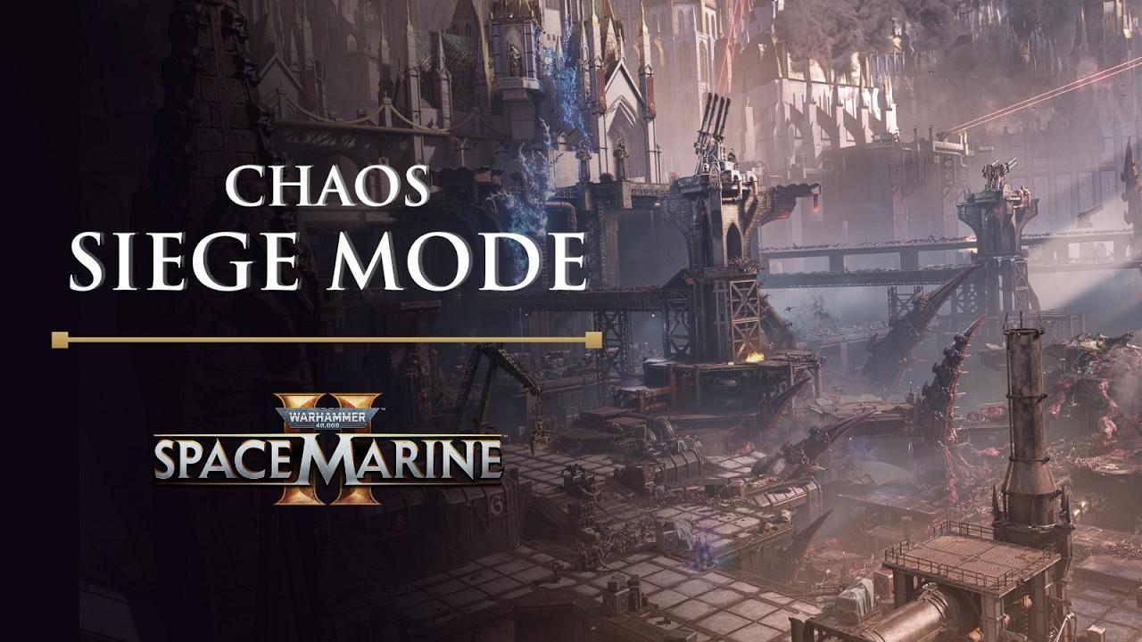 Space Marine 2 - Chaos Siege Mode