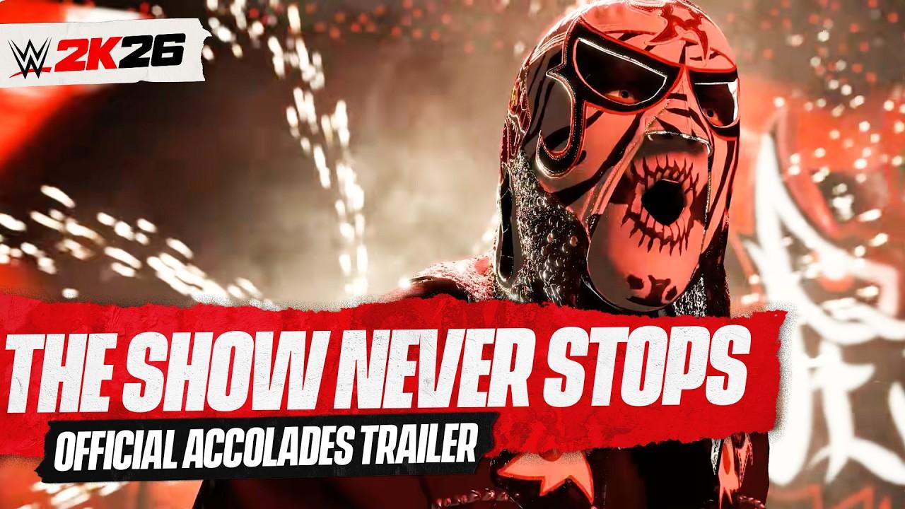 The Show Never Stops | WWE 2K26 Official Accolades Trailer | 2K