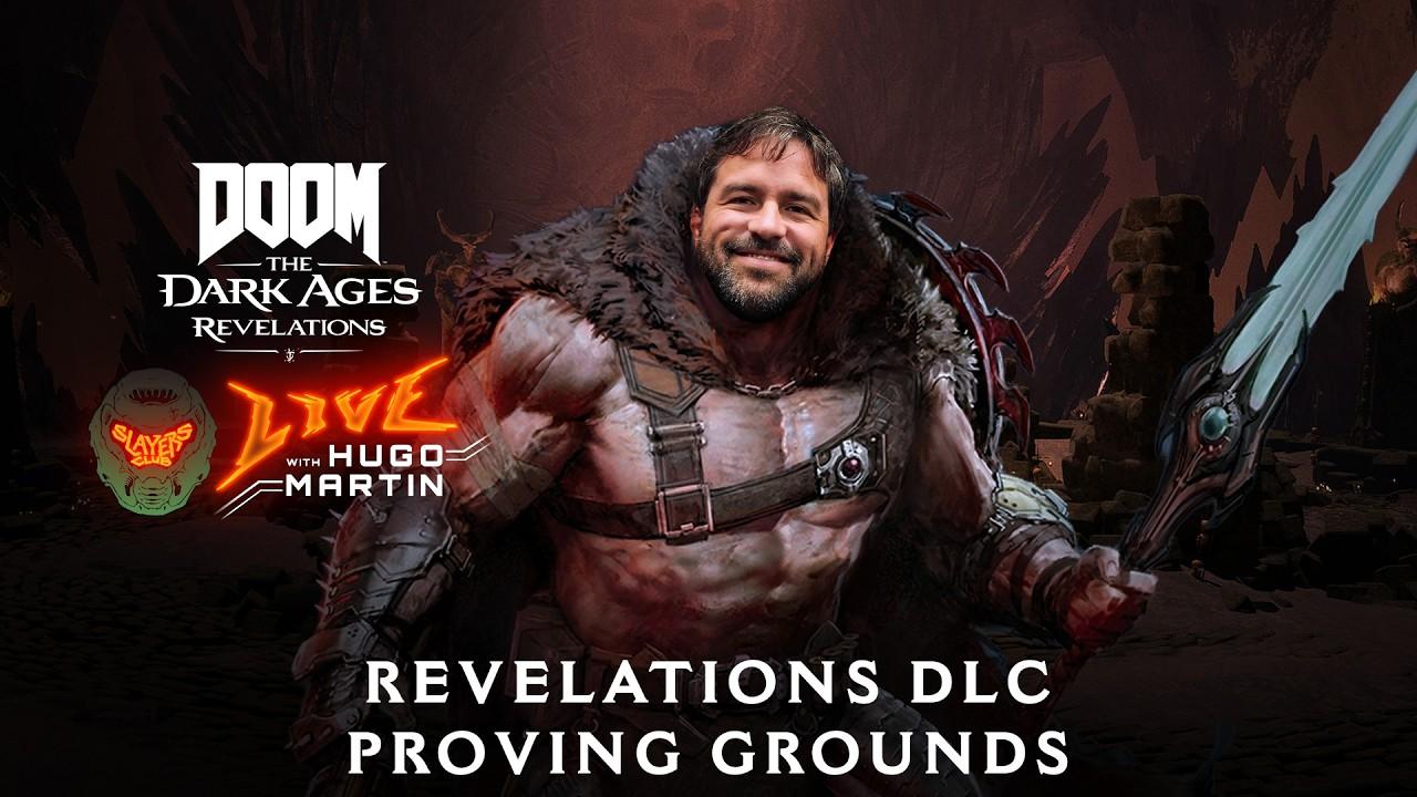 Slayers Club Live | DOOM: The Dark Ages | Revelations w/ Hugo Martin - Ch. 30 Proving Grounds!