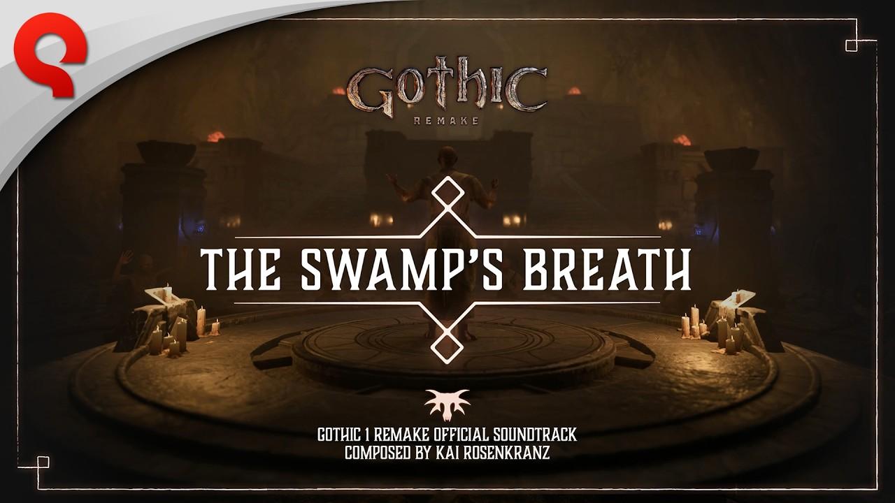 Gothic 1 Remake | OST | The Swamp's Breath