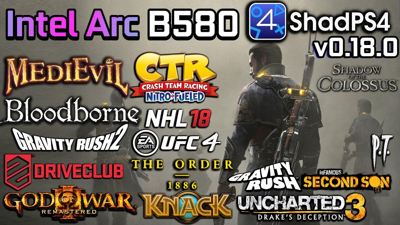ShadPS4 - Intel Arc B580 | Test in 16 Games (PS4 Emulator)