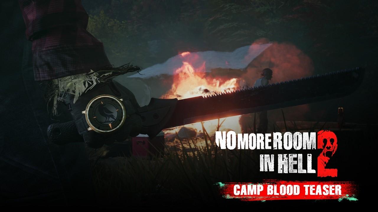 No More Room in Hell 2 | Camp Blood is LIVE!