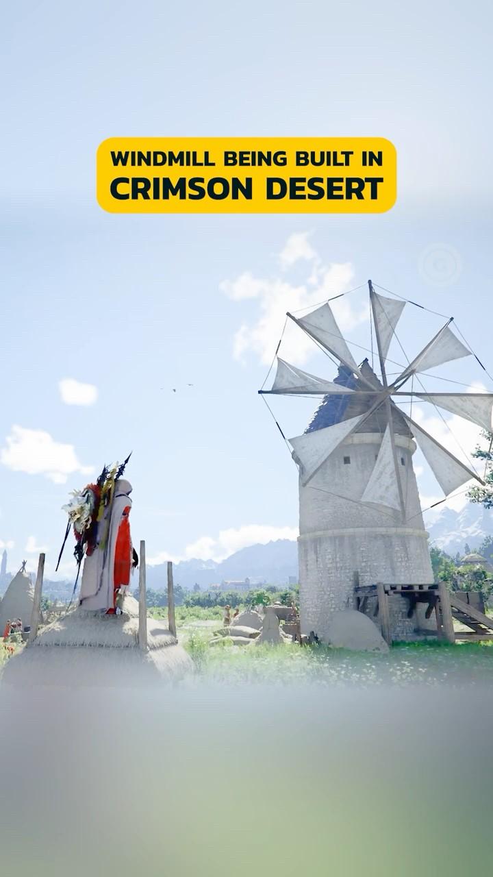 Windmill Construction Timelapse In Crimson Desert