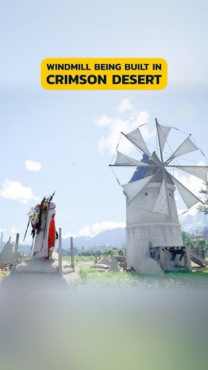 Windmill Construction Timelapse In Crimson Desert