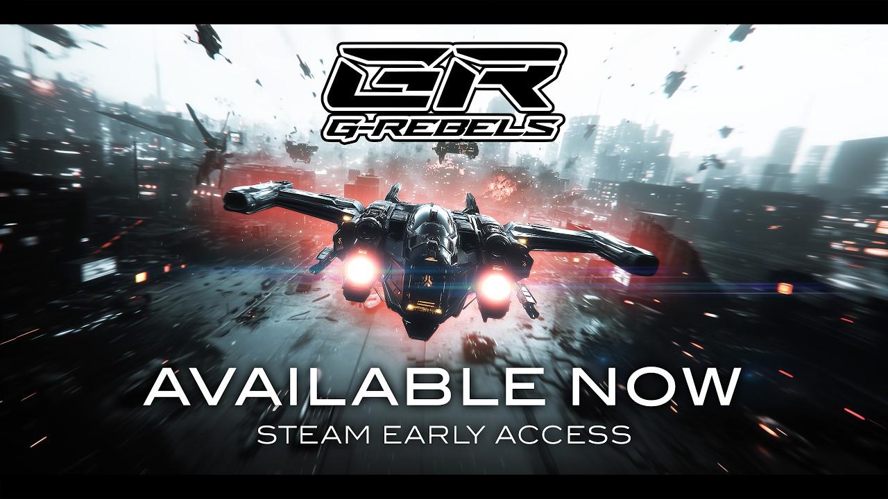 G-Rebels - Early Access Launch Trailer