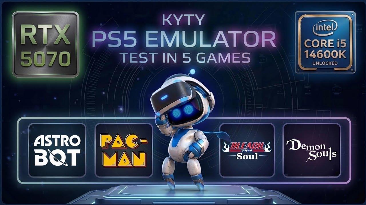 KytyPS5 Emulator Test In 5 Games | RTX 5070 + i5 14600K