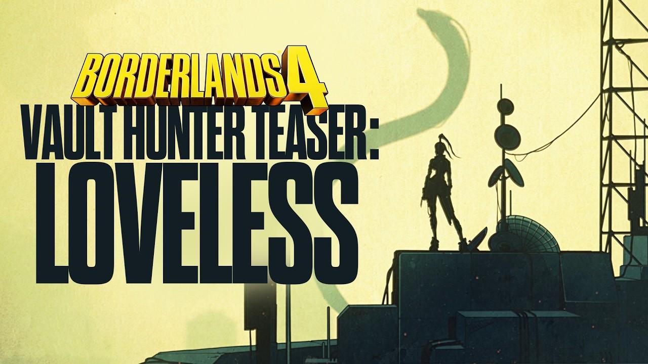 Borderlands 4 - Vault Hunter Teaser: Loveless, the Hacker
