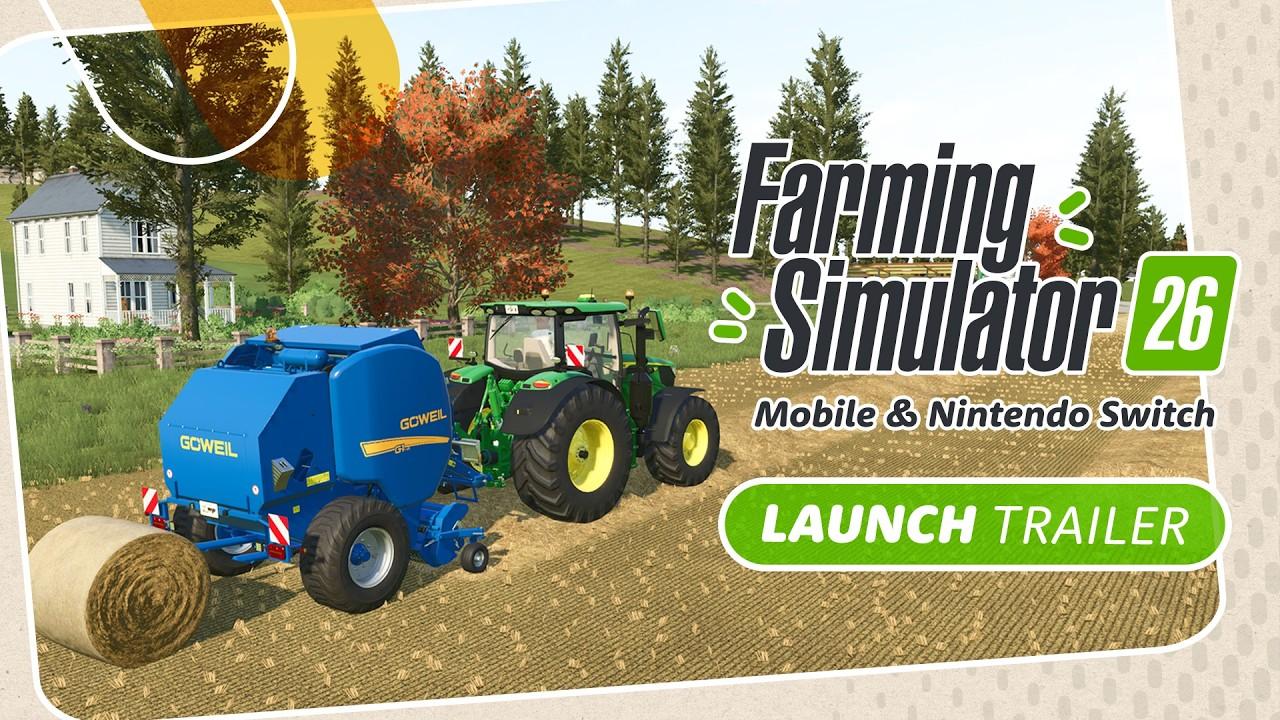 Farming Simulator 26 Now Available | Launch Trailer