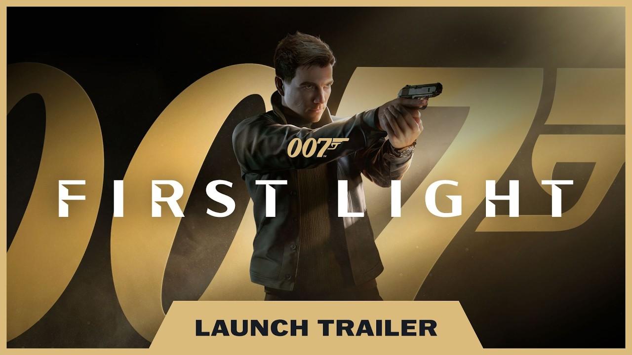 007 First Light – Official Launch Trailer