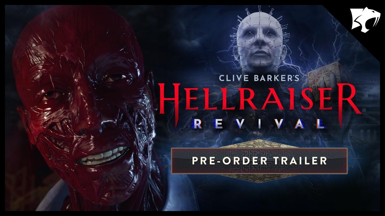 Clive Barker’s Hellraiser: Revival - Pre-Order Trailer