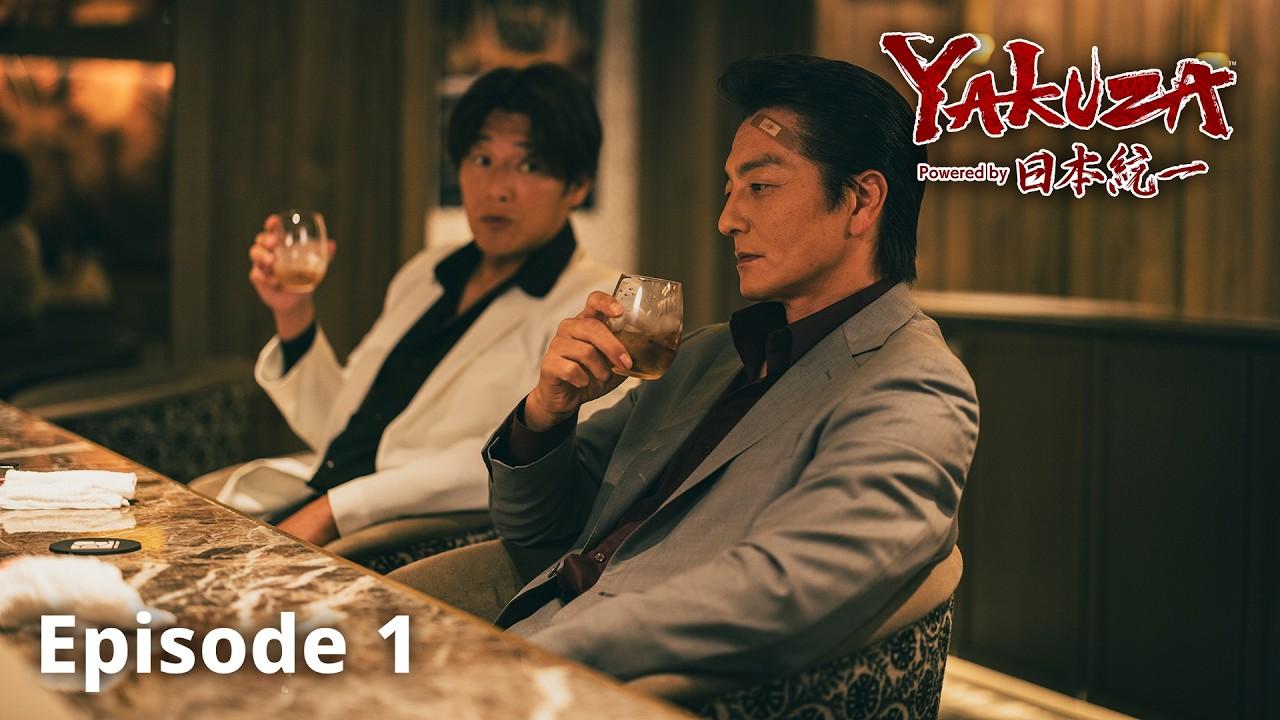 Yakuza Powered by Nihon Touitsu | Episode 1