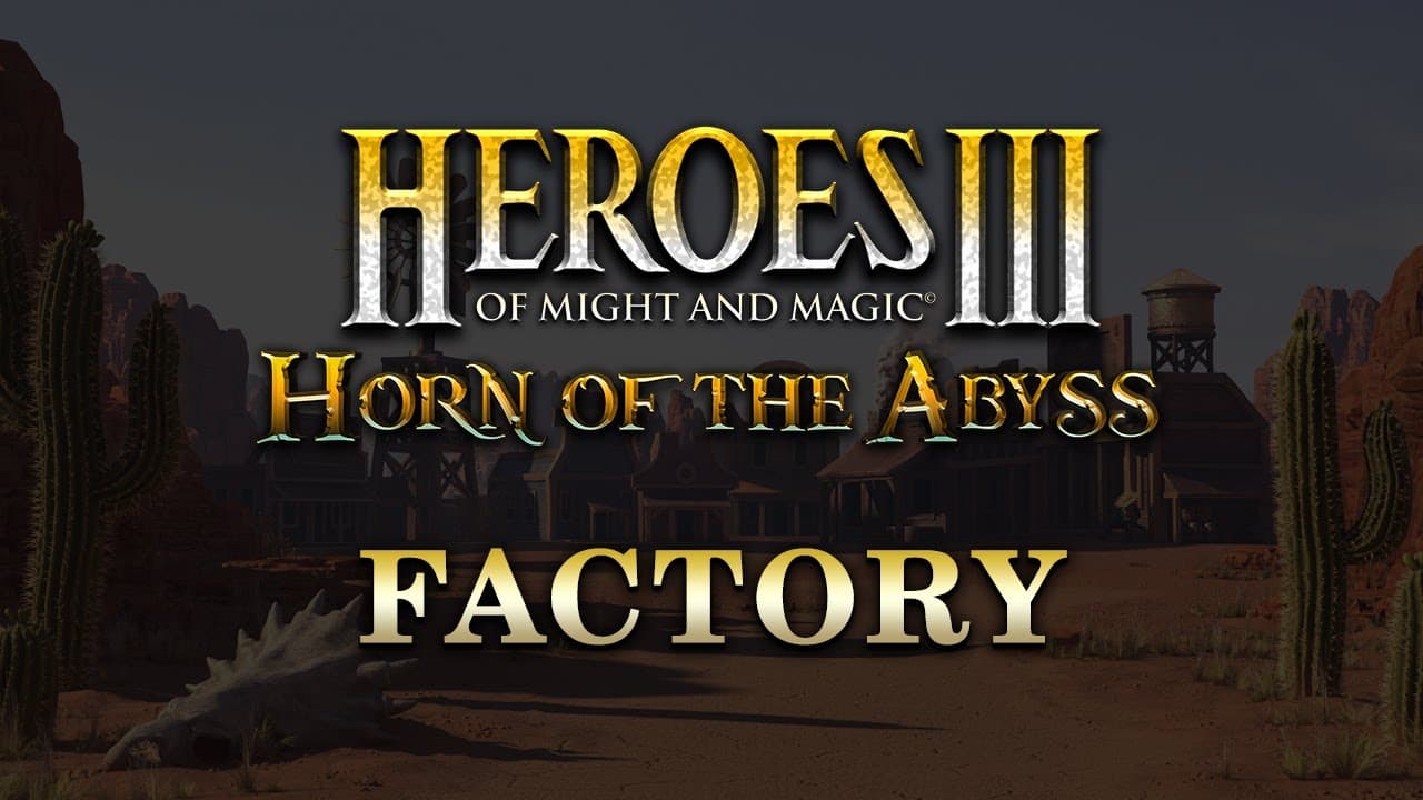 Horn of the Abyss: Factory