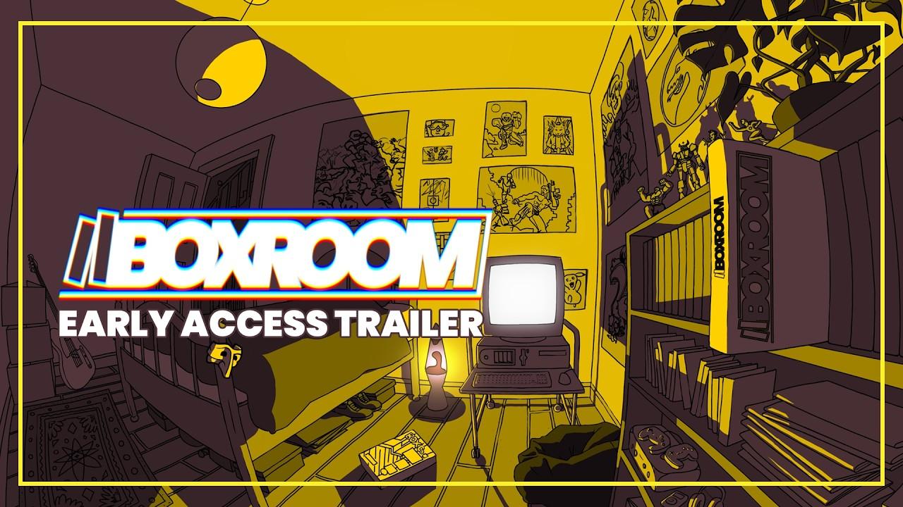 Boxroom Early Access Launch Trailer