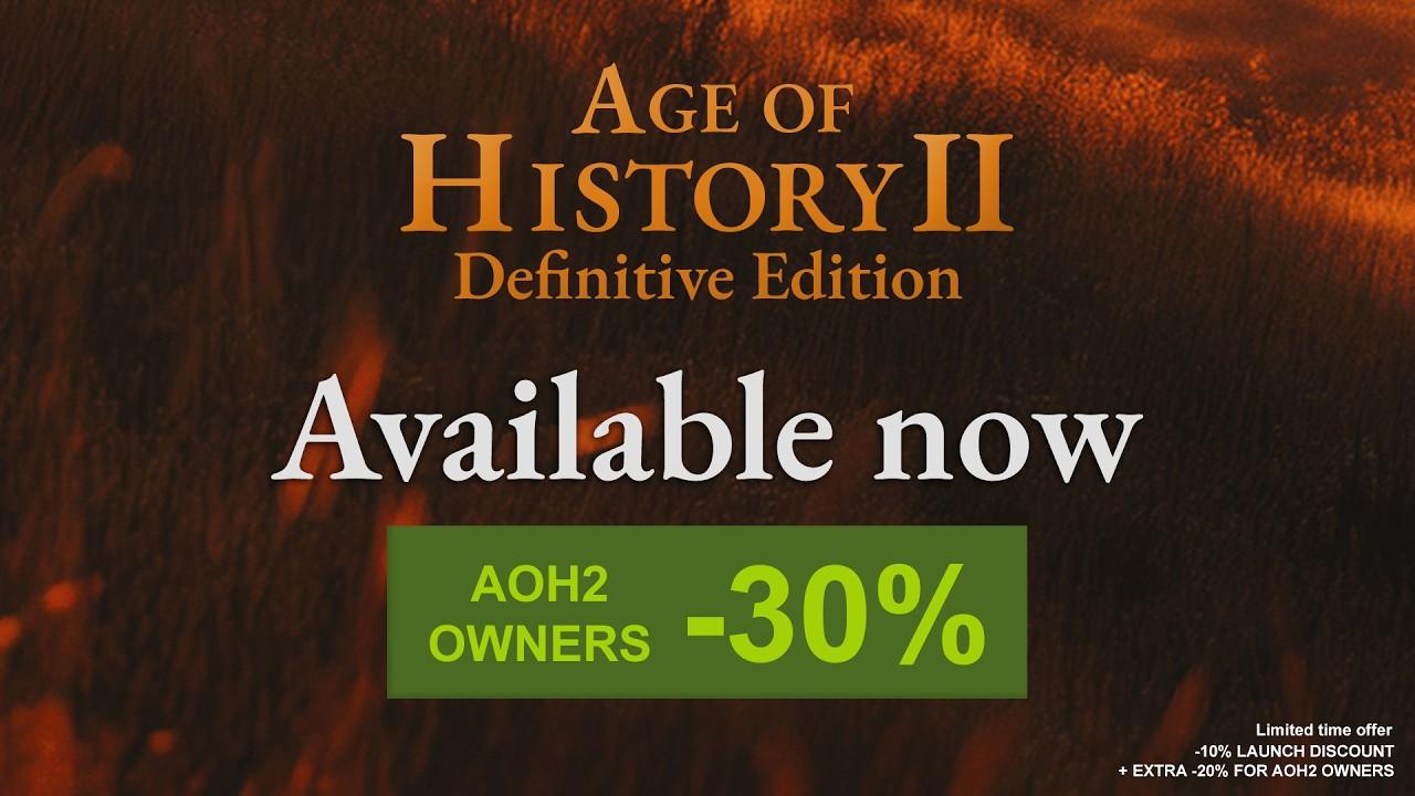 AoH2: Definitive Edition is now AVAILABLE! AoH2 Owners: -30%!