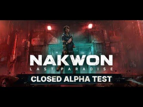 NAKWON: Last Paradise | Closed Alpha Playtest