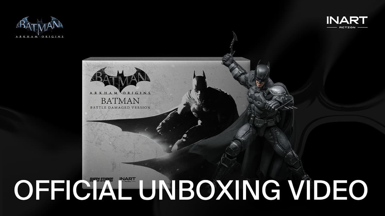 INART Action | Batman: Arkham Origins – Batman (Battle Damaged Version) Official Unboxing Video