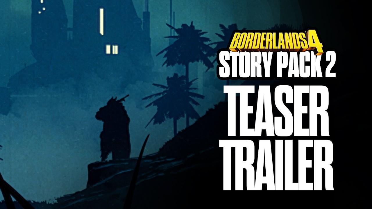Borderlands 4 - Story Pack 2 - Official Teaser Trailer