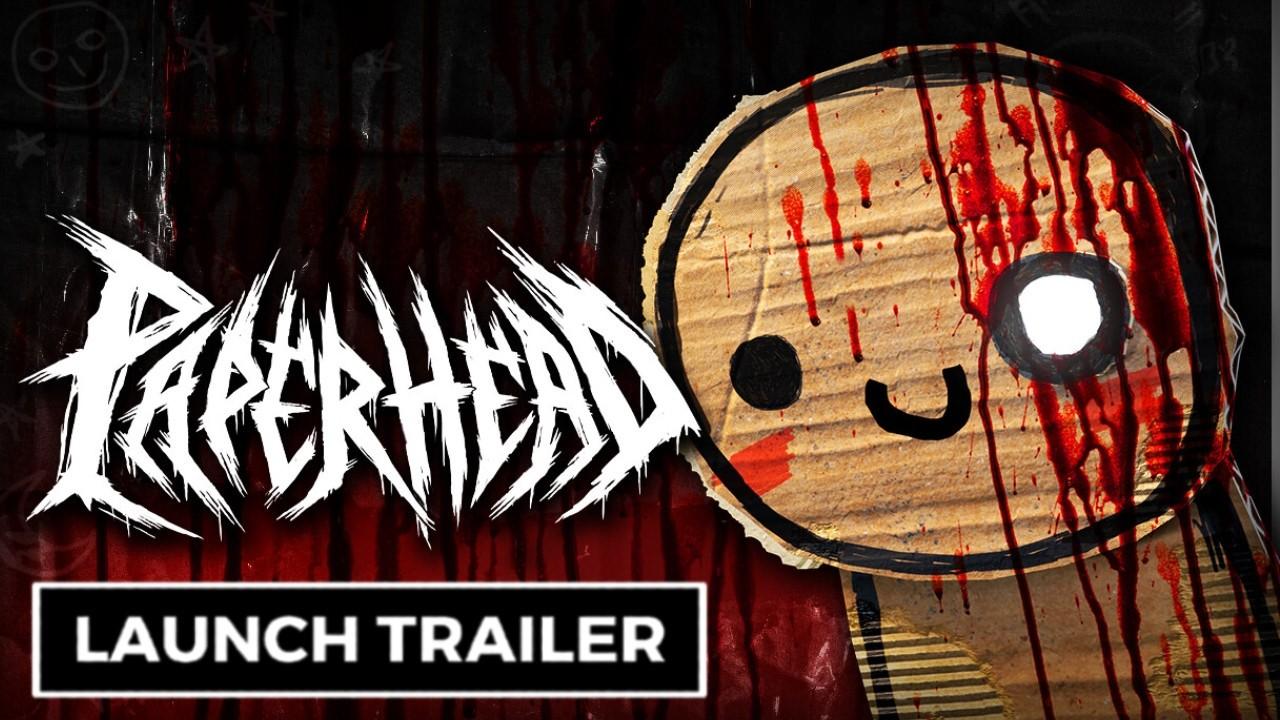 PAPERHEAD - Official  Launch Trailer