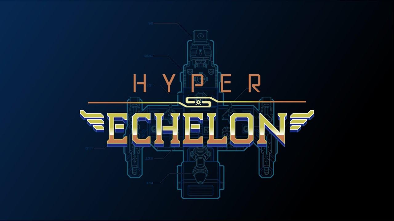 Hyper Echelon Release Trailer