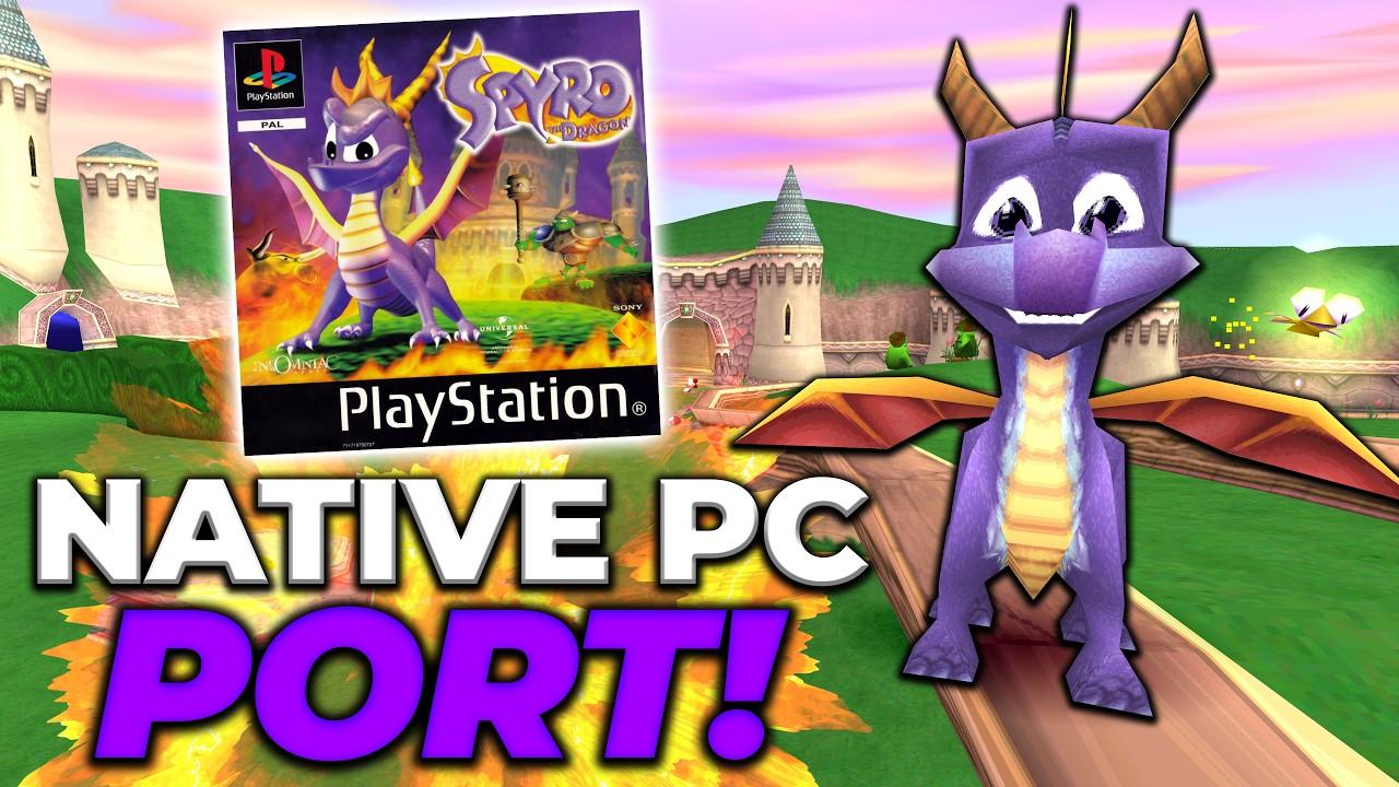 Spyro The Dragon PS1 Gets NATIVE PC Port - A True HD Remaster