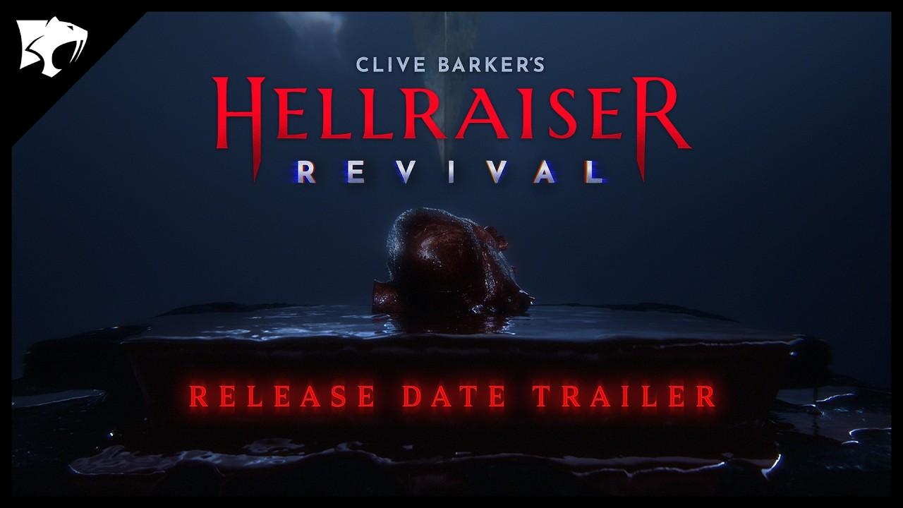 Clive Barker’s Hellraiser: Revival - Release Date Trailer