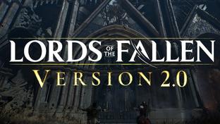 Финальное обновление Lords of the Fallen 2.0 выйдет 17 апреля