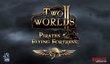 Анонс Two Worlds II: Pirates of the Flying Fortress
