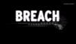 Демонстрация игрового процесса Breach