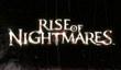 Live-action ролик Rise of Nightmares