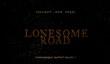 Трейлер Lonesome Road DLC для Fallout: New Vegas