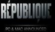Republique выйдет на РС и Mac	