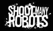 Трейлер Shoot Many Robots