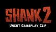 Игровой ролик Shank 2