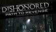 Интерактивный трейлер Dishonored