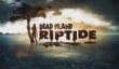 Dead Island: Riptide на золоте