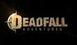 Сinematic-трейлер Deadfall Adventures