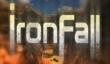Первый трейлер Ironfall в 60fps