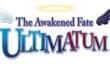 Свежий трейлер The Awakened Fate Ultimatum 