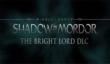 Middle-Earth: Shadow of Mordor - The Bright Lord в продаже