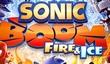 Sonic Boom: Fire & Ice отложили на следующий год 2016