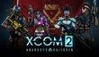 Дополнение «Дети анархии» для XCOM 2 выйдет 17 марта