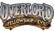 Overlord: Fellowship of Evil выйдет 20 октября