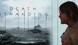 Хидео Кодзима о Death Stranding – это «очень интуитивный» боевик в открытом мире