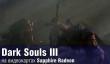 Dark Souls III: видеообзор игры и тестирование производительности видеокарт Sapphire Radeon