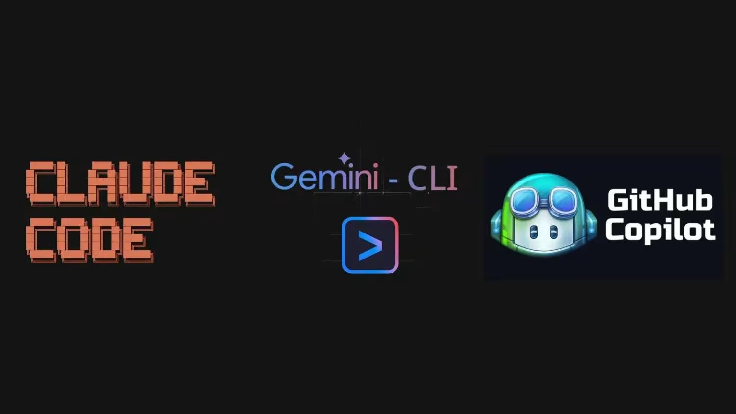 Anthropic Claude, Google Gemini, GitHub Copilot